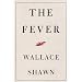 The Fever (Evergreen original)