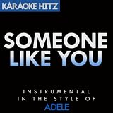 Someone Like You (Originally By Adele) [Instrumental]
