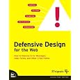 Defensive Design for the Web: How to improve error messages, help, forms, and other crisis points