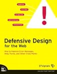 Defensive Design for the Web: How to...