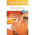 Vaincre l'ecz�ma