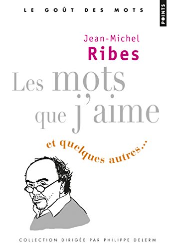 Les Mots que j'aime Les Mots que j'aime
