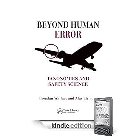 Beyond Human Error: Taxonomies and Safety Science