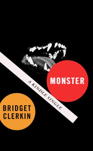 Monster (Kindle Single)