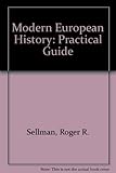 Modern European history : a practical guide