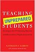 Teaching Unprepared Students: Strategies for Promoting Success and Retention in Higher Education