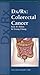 Dx/Rx: Colorectal Cancer (Jones & Bartlett DX/RX Oncology) (Jones & Bartlett DX/RX Oncology) by Kyle Holen ISBN 0763747440