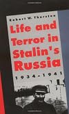Life and Terror in Stalin's Russia, 1934-1941