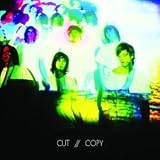Revue Cut Copy  / In Ghost Colours