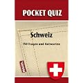 Pocket Quiz Schweiz: 150 Fragen & Antworten