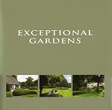Exceptional Gardens / Jardins Extraordinaires / Bijzondere Tuinen
