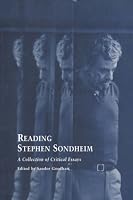Reading Stephen Sondheim: A Collection of Critical Essays (Studies in Modern Drama)