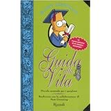 Bart Simpson. Guida alla vitadi Matt Groening