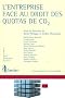 L'entreprise face au droit des quotas de CO2