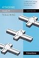 Attacking Faulty Reasoning: A Practical Guide to Fallacy-Free Arguments