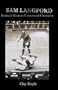 Sam Langford: Boxing's Greatest Uncrowned Champion
