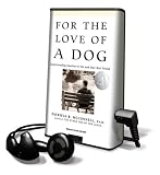 For the Love of a Dog: Understanding Emotion in You and Your Best Friend, Library Edition