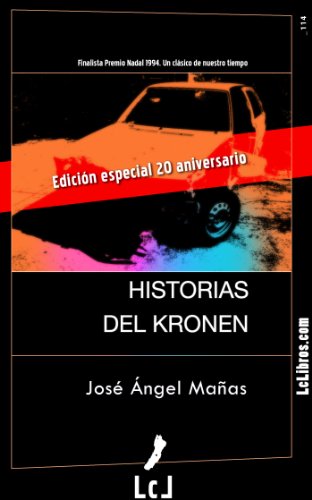 Historias del Kronen (edición especial 20 aniversario) (Spanish Edition)