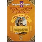 Click here to buy Poor Wizard's Almanac and Book of Facts (Dungeons and Dragon Challenger Series) by  Aaron Allston.