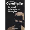 Le pass� est une terre �trang�re