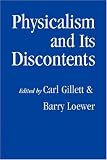 Physicalism and its Discontents