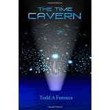 The Time Cavernby Todd Fonseca