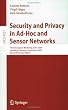Security and Privacy in Ad-Hoc and Sensor Networks: Third European Workshop, ESAS 2006, Hamburg, Germany, September 20-21, 2006, Revised Selected ... Networks and Telecommunications)