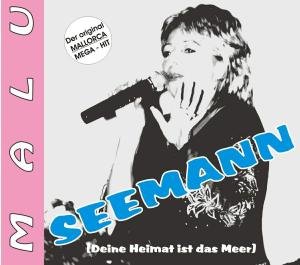 Malu - Seemann (Deine Heimat Ist das - Zortam Music
