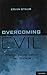 Overcoming Evil: Genocide, Violent Conflict, and Terrorism