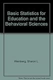 Basic statistics for education and the behavioral sciences