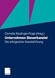 Produkt-Bild: Unternehmen Steuerkanzlei: Die erfolgreiche Kanzleif&uuml;hrung