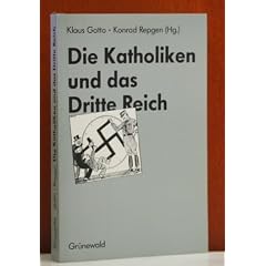 Die Katholiken und das Dritte Reich