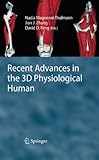 Recent advances in the 3D physiological human