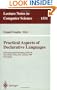 Practical Aspects of Declarative Languages: First International Workshop, PADL'99, San Antonio, Texas, USA, January 18-19, 1999, Proceedings (Lecture Notes in Computer Science)