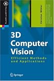 3D Computer Vision: Efficient Methods and Applications (X.media.publishing)
