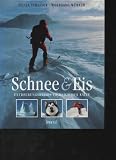 Produkt-Bild: Strasser Schnee & Eis Entdeckungsreisen im Reich der K&auml;lte.Wilhelm Heyne Verlag, M&uuml;nchen, 1998,280 Seiten, gr.-8&deg;, kart. m. SU, neuwertig