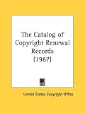 The Catalog of Copyright Renewal Records (1967)
