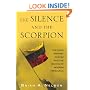 The Silence and the Scorpion: The Coup Against Chavez and the Making of Modern Venezuela