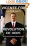 Revolution of Hope: The Life, Faith, and Dreams of a Mexican President