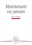Maintenant ou jamais