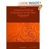 Analytical-Literal Translation of the New Testament: Third Edition