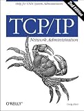 TCP/IP Network Administration (3rd Edition; O'Reilly Networking)