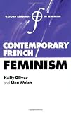 Contemporary French Feminism (Oxford Readings in Feminism)