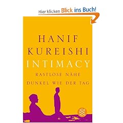 Intimacy: Rastlose N�he. Dunkel wie der Tag
