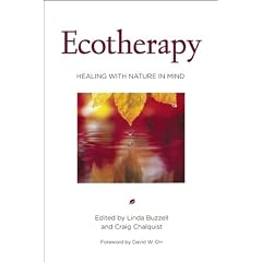 Ecotherapy: Healing With Nature in Mind
