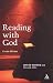 Reading with God: Lectio Divina