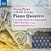 Mario Pilati - Achille Longo : Quintettes avec piano