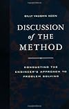 Discussion of the Method : Conducting the Engineer's Approach to Problem Solving  (Engineering & Technology)