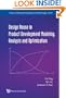 Design Reuse in Product Development Modeling, Analysis and Optimization (Series on Manufacturing Systems and Technology)