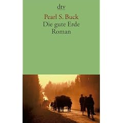 Die gute Erde: Roman